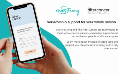 The After Cancer and The Sherry Strong Foundation Partner to Support 50 Survivors Nationwide